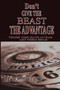 Don't Give the Beast the Advantage : Those Who Have an Ear Let Them Hear