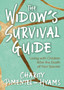 The Widow???s Survival Guide : Living with Children After the Death of Your Spouse