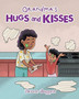 Grandma's Hugs and Kisses