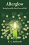 Afterglow : Moving Beyond the Pain of Loss and Grief