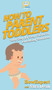 How To Parent Toddlers : Your Step By Step Guide To Parenting Toddlers