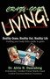 Crazy-Good Living : Healthy Gums, Healthy Gut, Healthy Life