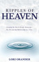 Ripples of Heaven : Changing the World through Mentoring - One Discipleship Relationship at a Time