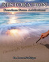 Restoration : Freedom from Addictions through Jesus Christ
