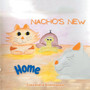 Nacho's New Home