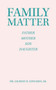 Family Matter : Father Mother Son Daughter