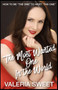The Most Wanted One In the World : How to Be "the One" to Meet "the One"