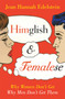 Himglish and Femalese : Why women don't get why men don't get them