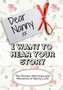 Dear Nanny, I Want To Hear Your Story : The Stories, Memories and Moments of Nanny's Life
