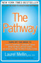 The Pathway : Follow the Road to Health and Happiness The Pathway : Follow the Road to Health and Happiness