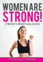 Women ARE Strong! A Women's Weight Loss Journal