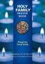 Holy Family Prayer Book : Prayers for Every Family