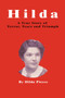Hilda : A True Story of Terror, Tears and Triumph