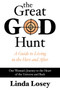 The Great God Hunt : The Workings of the Universe Revealed