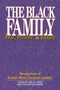 The Black Family : Past, Present, and Future
