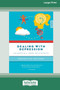 Dealing With Depression : Simple ways to get your life back (16pt Large Print Edition)