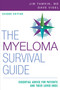 The Myeloma Survival Guide : Essential Advice for Patients and Their Loved Ones