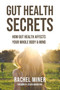 Gut Health Secrets : How Gut Health Affects Your Whole Body & Mind