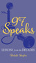 97 Speaks : Lessons from the Decades