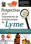 Perspectivas En El Tratamiento De La Enfermedad De Lyme : 13 Profesionales De La Salud Expertos En La Enfermedad De Lyme Comparten Sus Estrategias De Curacion Perspectivas En El Tratamiento De La Enfermedad De Lyme : 13 Profesionales De La Salud Expertos En La Enfermedad De Lyme Comparten Sus Estrategias De Curacion