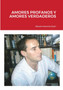 Amores Profanos Y Amores Verdaderos