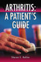 Arthritis : A Patient's Guide