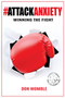 AttackAnxiety : Winning the Fight