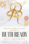 Ruth Ready : While you're waiting on your Boaz, you better be...