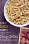 I Hate Mac n Cheese! : Wounds of Abuse Heal, Yet the Scars Remain