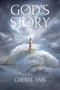 God's Story : 2nd Edition
