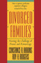 Divorced Families : Meeting the Challenge of Divorce and Remarriage
