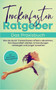 Trockenfasten Ratgeber - Das Praxisbuch : Wie Sie durch Trockenfasten effektiv abnehmen, Ihre Gesundheit starken, Entzundungen vorbeugen und junger aussehen - inkl. persoenlichem Erfahrungsbericht