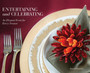 Entertaining and Celebrating : An Elegant Feast For Every Season