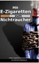 Mit E-Zigaretten zum Nichtraucher! - www.Nikotinfreie-Zigaretten.de : Mit nikotinfreien elektronischen Zigaretten und der richtigen Strategie lernen, das Rauchen nicht zu vermissen.