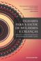 Olhares para a saude de mulheres e criancas : reflexoes na perspectiva das boas praticas de cuidado e de gestao