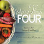 More Than Four : Recipes for Larger Families