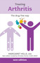 Treating Arthritis : The Drug Free Way
