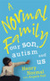 A Normal Family : My son, autism and me