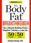 The Body Fat Breakthrough