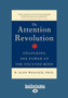The Attention Revolution : Unlocking the Power of the Focused Mind