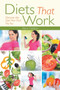 Diets That Work : Discover the Diet Plan That Fits You