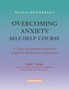 Overcoming Anxiety Self Help Course in 3 vols