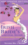 The Irish Bride's Survival Guide : Plan your Perfect Wedding