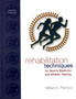 Rehabilitation Techniques in Sports Medicine