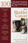 100 Questions and Answers About Bladder Cancer