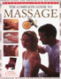 The Complete Guide to Massage