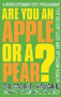 Are You an Apple or a Pear? : A Revolutionary Diet Programme for Weight Loss and Optimum Health