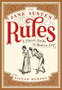 The Jane Austen Rules : A Classic Guide to Modern Love