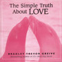 The Simple Truth About Love