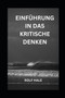 Einfuhrung in Das Kritische Denken
